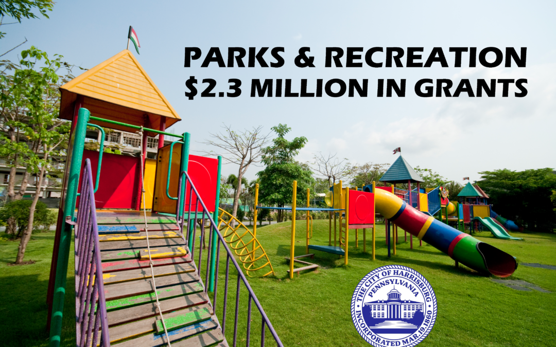 Parks and Recreation Department receives more than $2 million in grants to beautify, liven up Harrisburg